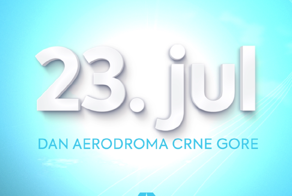 23.jul DAN AERODROMA CRNE GORE